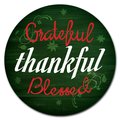 Signmission Corrugated Plastic Sign With Stakes 16in Circular-Grateful Thankful Blessed C-16-CIR-WS-Grateful thankful blessed